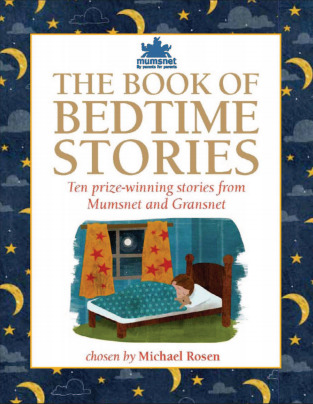 The Mumsnet Book of Bedtime Stories: have you got your copy yet?