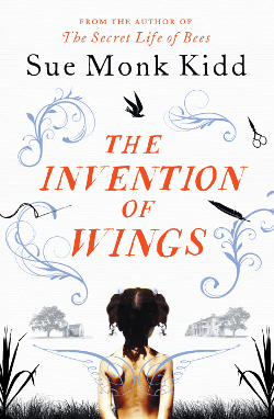 Book giveaway: The Invention of Wings by Sue Monk Kidd - CLOSED