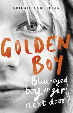 Book giveaway: Golden Boy by Abigail Tarttelin
