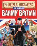 Win tickets to see Horrible Histories Barmy Britain in Aberdeen. Enter by 1 May.