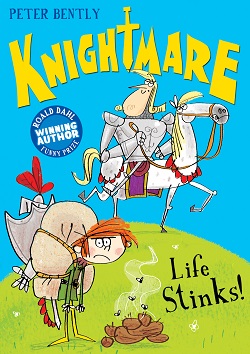 Book giveaway: Life Stinks (Knightmare) by Peter Bently & Fred Blunt