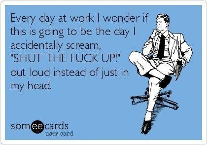 To be hacked off with "loud" work colleagues?