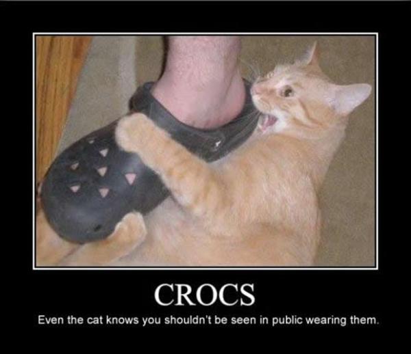 Crocs...