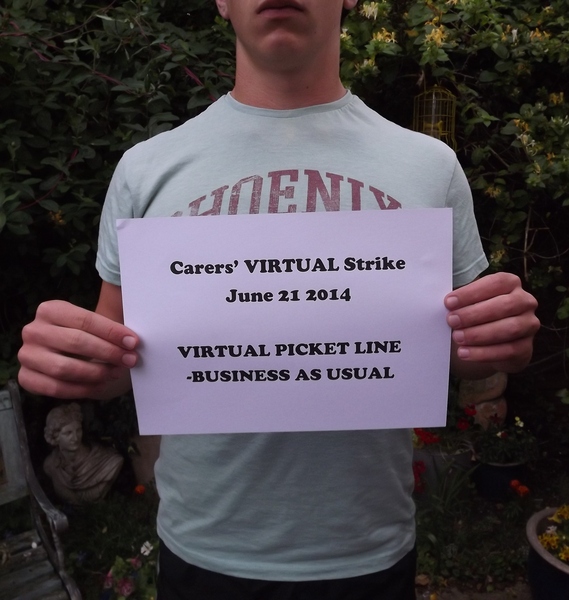 Are you a Carer? Please sign up to the Carers (Virtual) Strike 21 June 2014