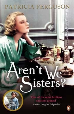 Book Giveaway: Aren't We Sisters? by Patricia Ferguson