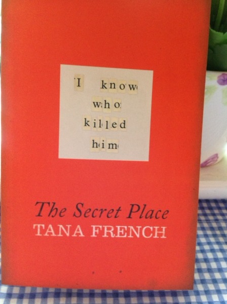 Book giveaway: The Secret Place by Tana French