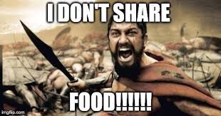 to refuse to share food?