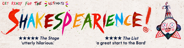 WIN a family ticket to "Shakespearience!" in the West End - 5* family show!