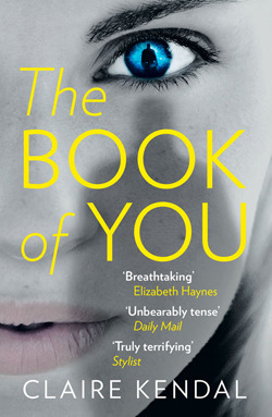 Featured debut author: Claire Kendal - The Book of You