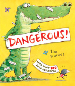 Book giveaway: Dangerous! by Tim Warnes
