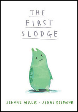 Book Giveaway: The First Slodge by Jeanie Willis
