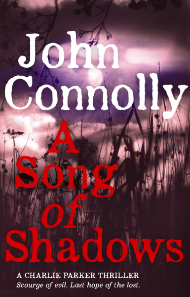 WIN: A signed copy of John Connolly's 'A Song of Shadows'