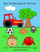 A new series of children’s books, Billy The Ball written and illustrated by local author Lizzie Brinkworth
