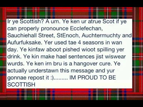 You know your Scottish when....