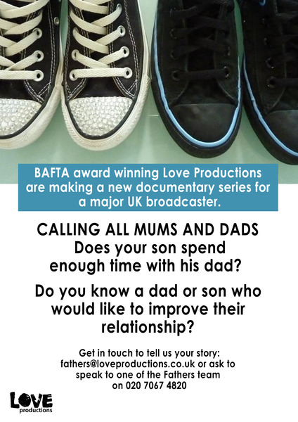 Does your son spend enough time with his dad? New TV documentary needs you