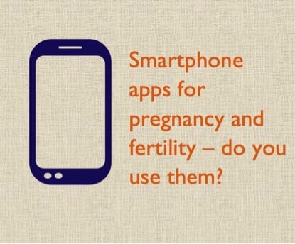 Call for participants - Fertility and pregnancy smartphone app study