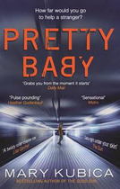 Book giveaway: Pretty Baby by Mary Kubica