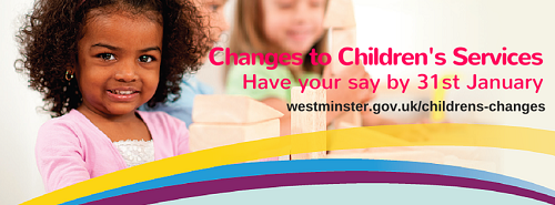 Changes to Children’s Services in Westminster - have your say!