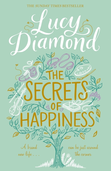 Beat the January blues and share your secrets of happiness to win a copy of THE SECRETS OF HAPPINESS by Lucy Diamond plus a SHEER BLISS PAMPER HAMPER!