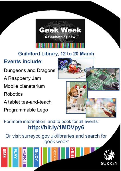 Geek Week at Guildford Library 12-20 March 2016