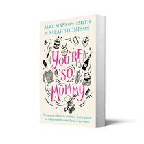What are the things you never thought you'd do before becoming a parent? Tell us for a chance to win a copy of YOU'RE SO MUMMY + a YEAR'S SUPPLY OF BOOKS!