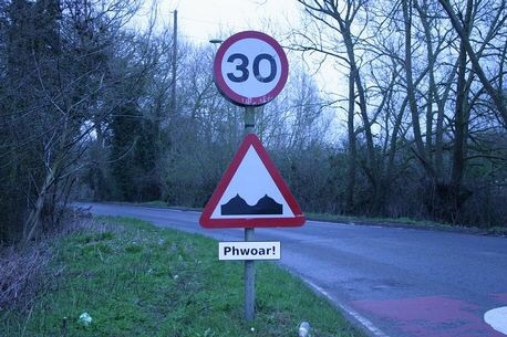 To find this sign hilarious?