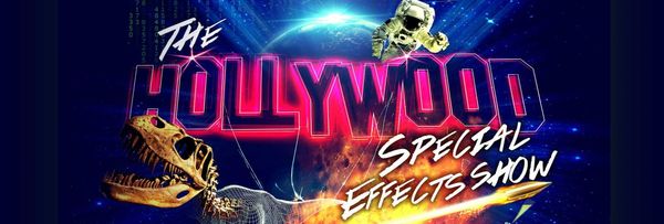 WIN family ticket to Hollywood Special Effects show - hurry, not much time to enter!
