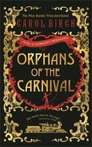 Have you read Orphans of the Carnival by Carol Birch? Post your feedback on the book by 28 October for a chance to win a £100 Love2Shop voucher!