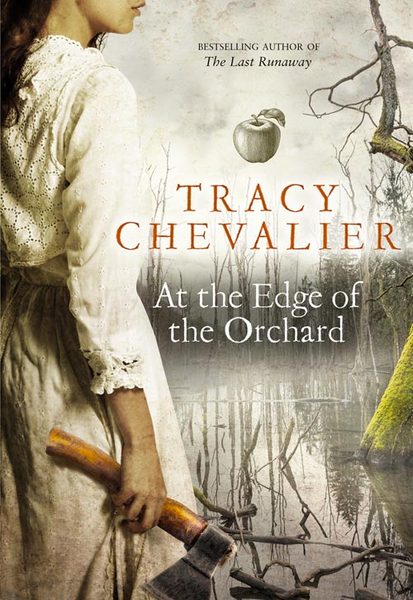 Find out what Mumsnetters thought of At the Edge of the Orchard by Tracy Chevalier