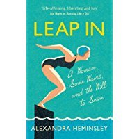 Non-fiction book of month: Leap In by Alexandra Heminsley