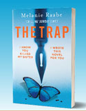 Find out what Mumsnetters thought of The Trap by Melanie Raabe
