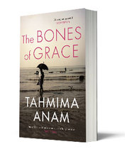 Find out what Mumsnetters thought of The Bones of Grace by Tahmima Anam