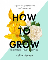 Got a question about gardening? Whether you're a novice or pro, put your questions to gardener and author of bestselling book How to Grow,  Hollie Newton
