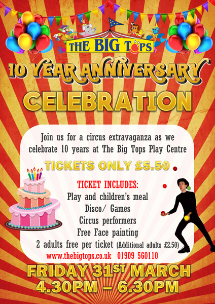 The Big Tops 10th Birthday Celebration!
