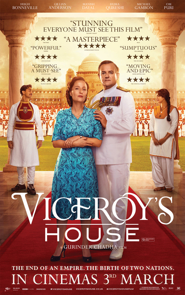 VICEROY’S HOUSE (OUT NOW!) review thread - chance for non attendees to win goodies! NOW CLOSED