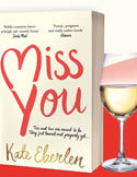 Find out what Mumsnetters thought of Miss You by Kate Eberlen as a book club read
