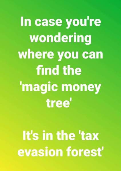 To think it is clear where Corbyn will get the money from?
