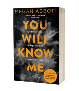 Find out what Mumsnetters thought of You Will Know Me by Megan Abbott