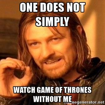Game of Thrones betral. AIBU?