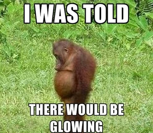 Where the fuck is my fucking glow?!
