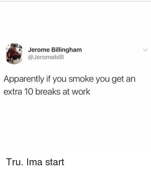 Smoking breaks @ work