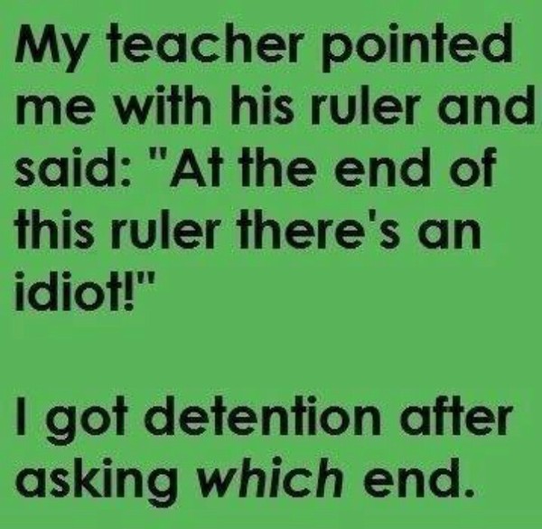 Was this teacher joking or being unkind?