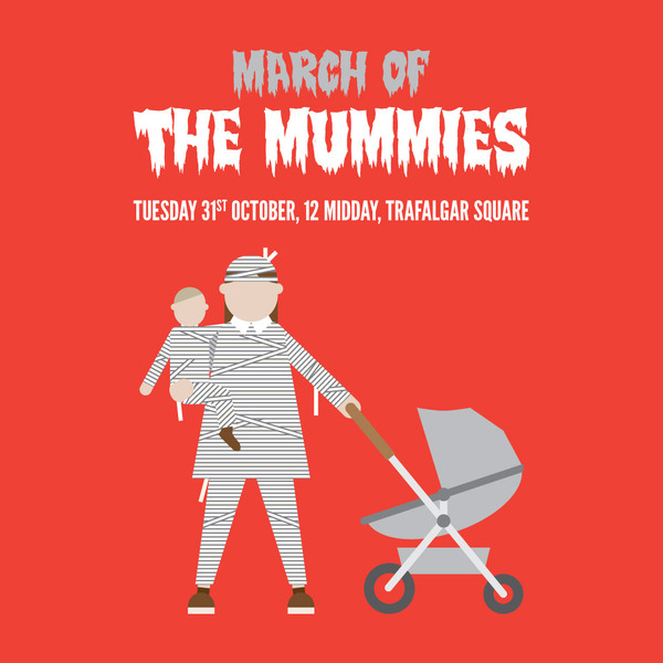 MNHQ here: 'Pregnant then Screwed' is launching a campaign (and inviting you to a march on Halloween) - tell us what you think