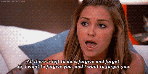 Forgive and forget!