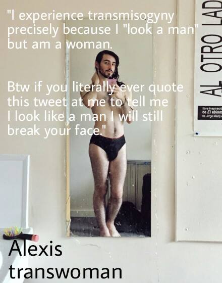 If you don’t see the issue with TW being classed as women please read this.