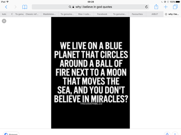 To genuinely wonder how or why anyone believes in God?