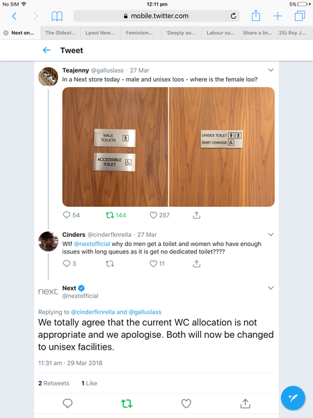 NEXT have said they will make ALL toilets unisex. No more female toilets.