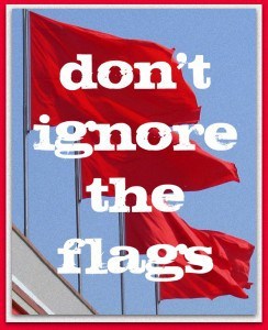 To think these are red flags?