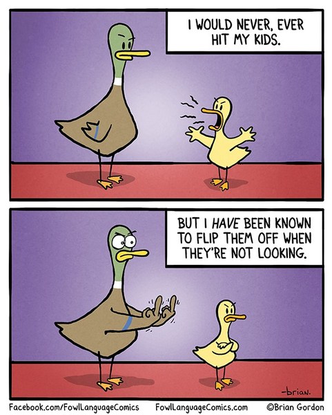 ...to sometimes give toddler DD the finger behind her back?