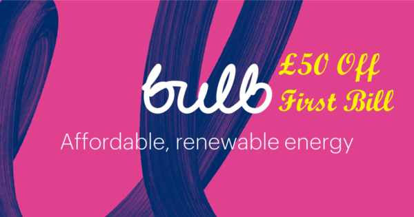 Bulb Energy referral - Saved me £250 and £50 credit